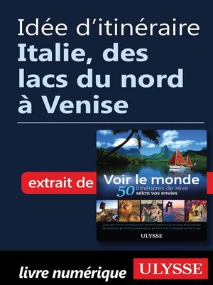 cover image of Idée d'itinéraire--Italie, des lacs du nord à Venise